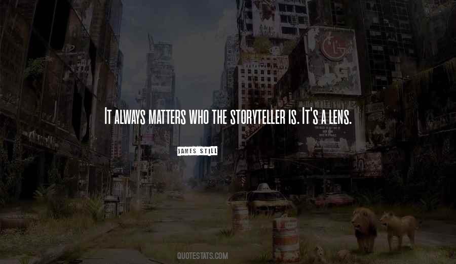 The Storyteller Quotes #929741