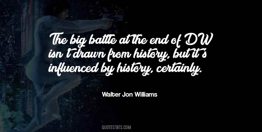 Quotes About Battle #1807316
