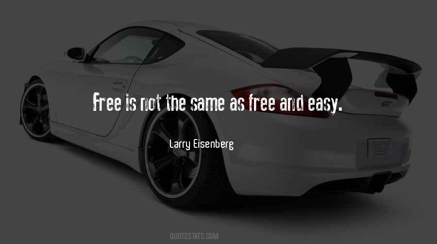 Free And Easy Quotes #1832082