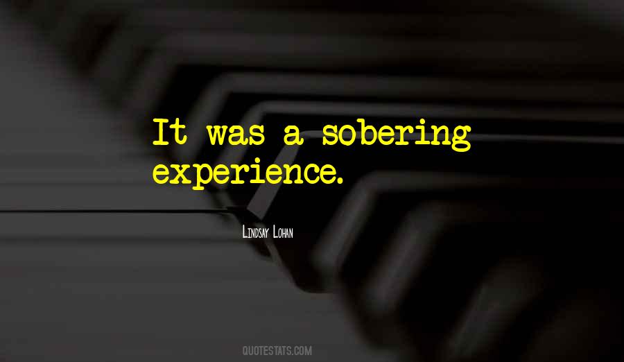 Quotes About Sobering Up #1529767