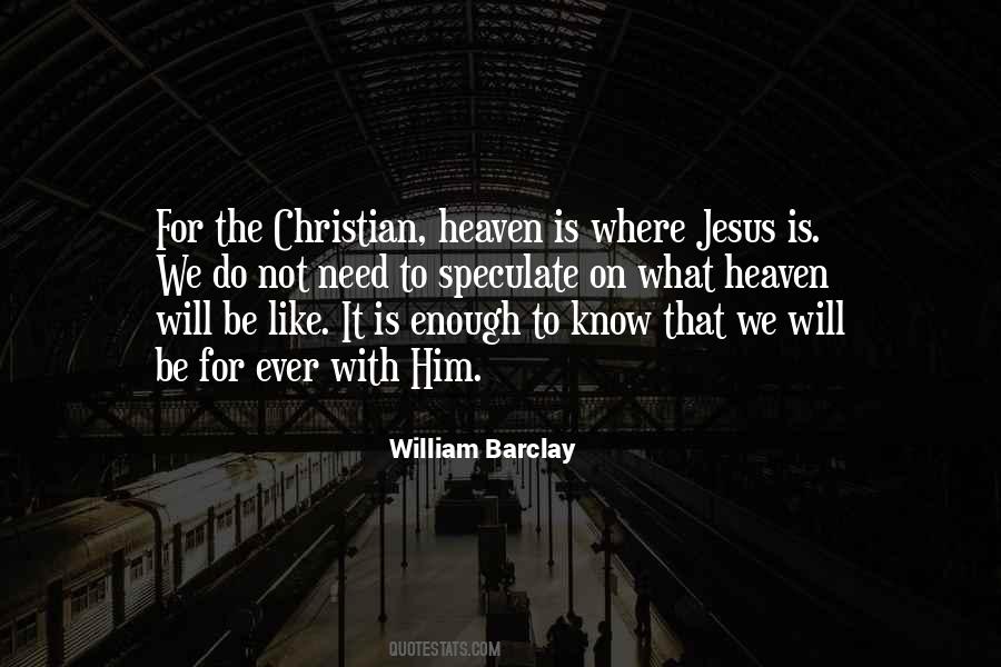 Quotes About What Heaven Is Like #1145946