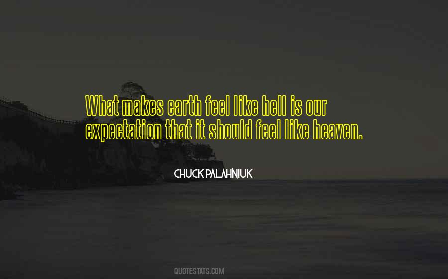 Quotes About What Heaven Is Like #1313321