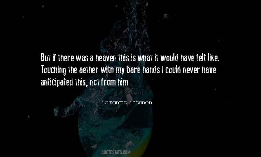 Quotes About What Heaven Is Like #1467808