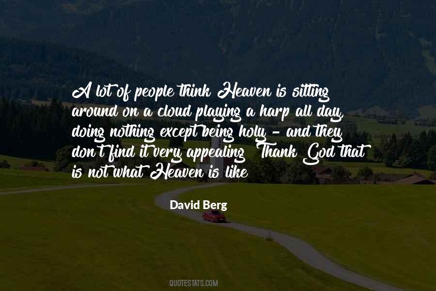 Quotes About What Heaven Is Like #987868