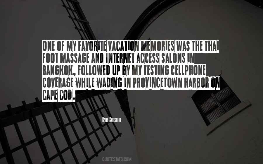 Quotes About Vacation Memories #1784646