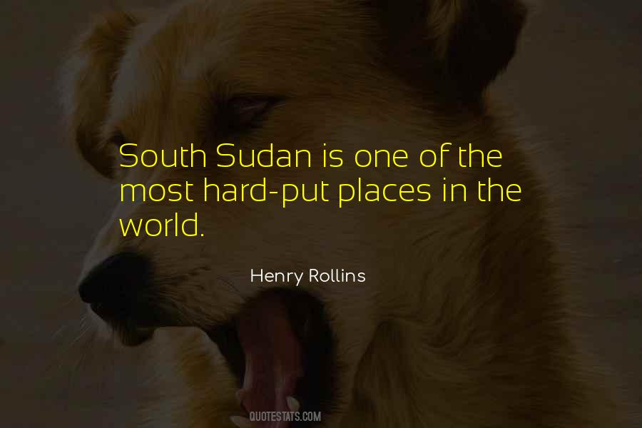 Quotes About South Sudan #617017