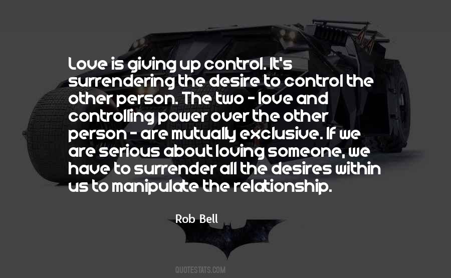 Quotes About Controlling Relationships #156011