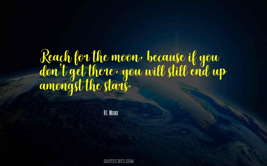 Quotes About The Moon And The Stars #406530