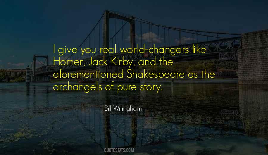 Quotes About World Changers #369902