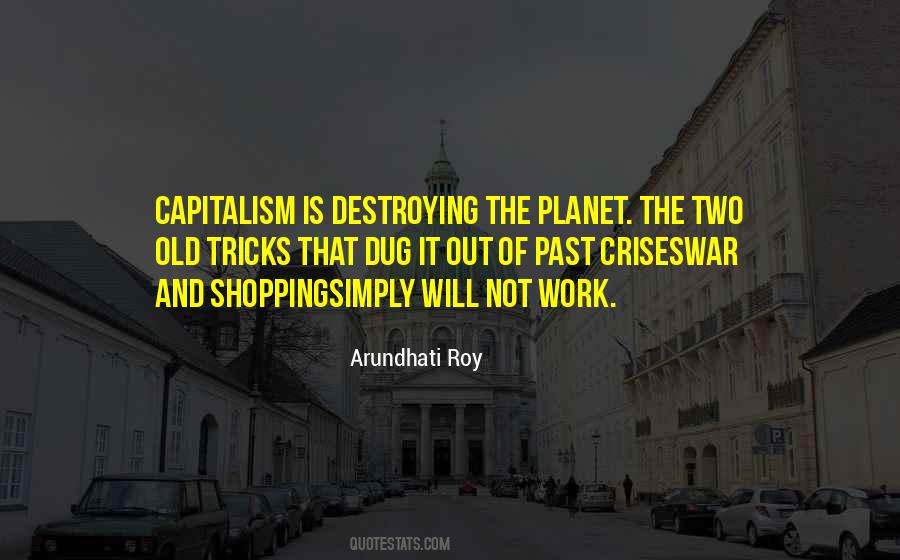 Quotes About Destroying The Planet #1491667