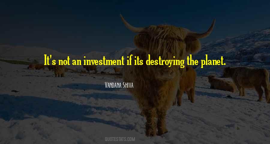 Quotes About Destroying The Planet #259009