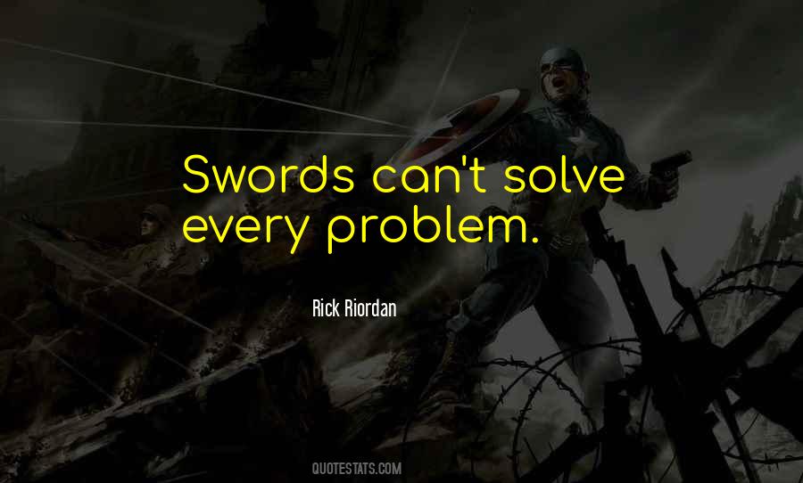 Quotes About Swords #1044020