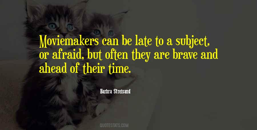 Ahead Are Quotes #180082