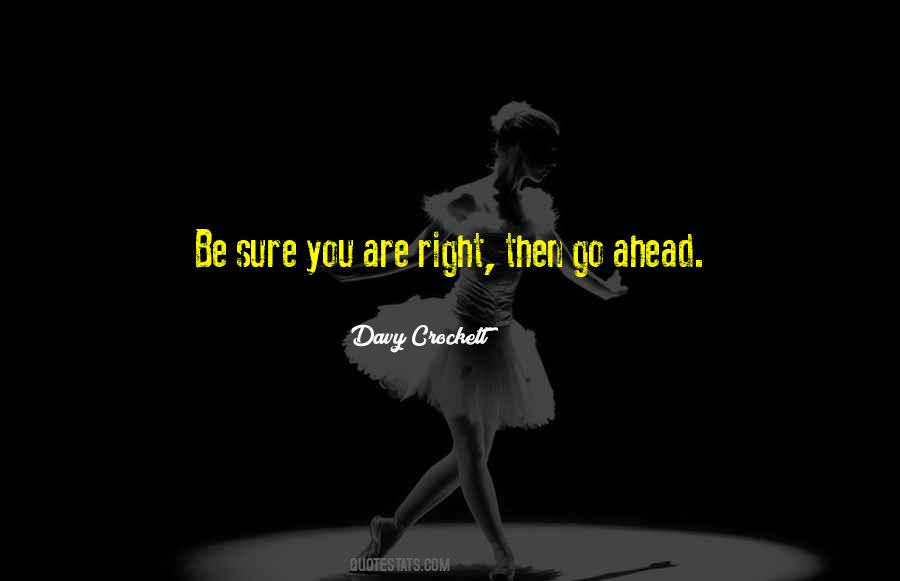 Ahead Are Quotes #53866