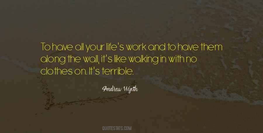 Life S Work Quotes #136786