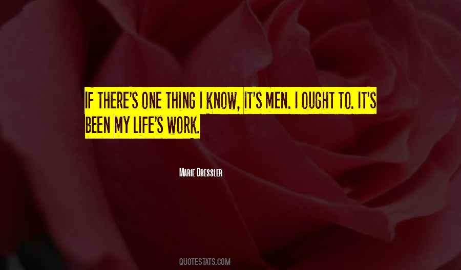Life S Work Quotes #1370952