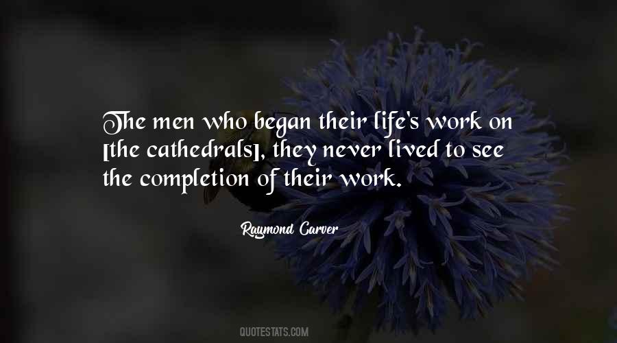 Life S Work Quotes #541199