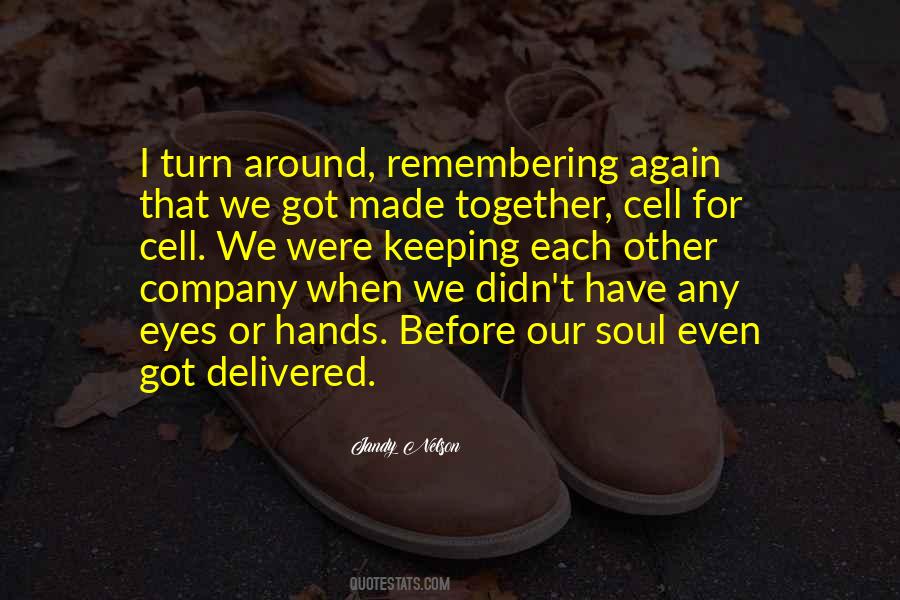 Quotes About Turn Around #1121165
