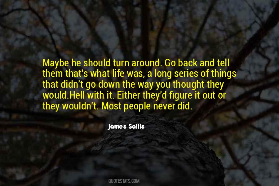 Quotes About Turn Around #1437687