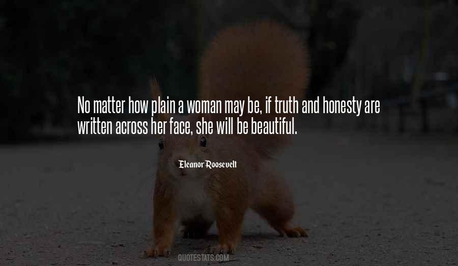 Beauty Is Not In A Woman S Face Quotes #341096