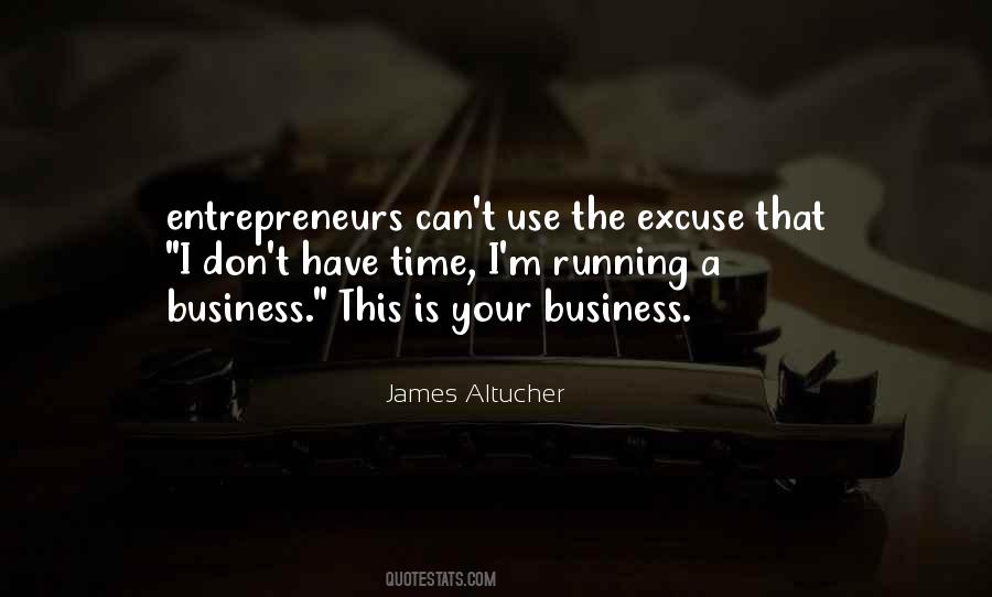 Quotes About Running A Business #1854482