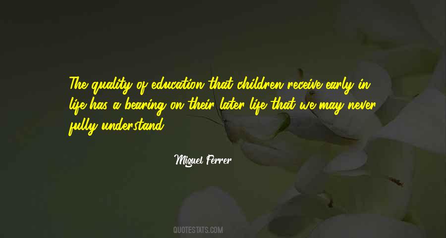 Quotes About Quality Education #363493