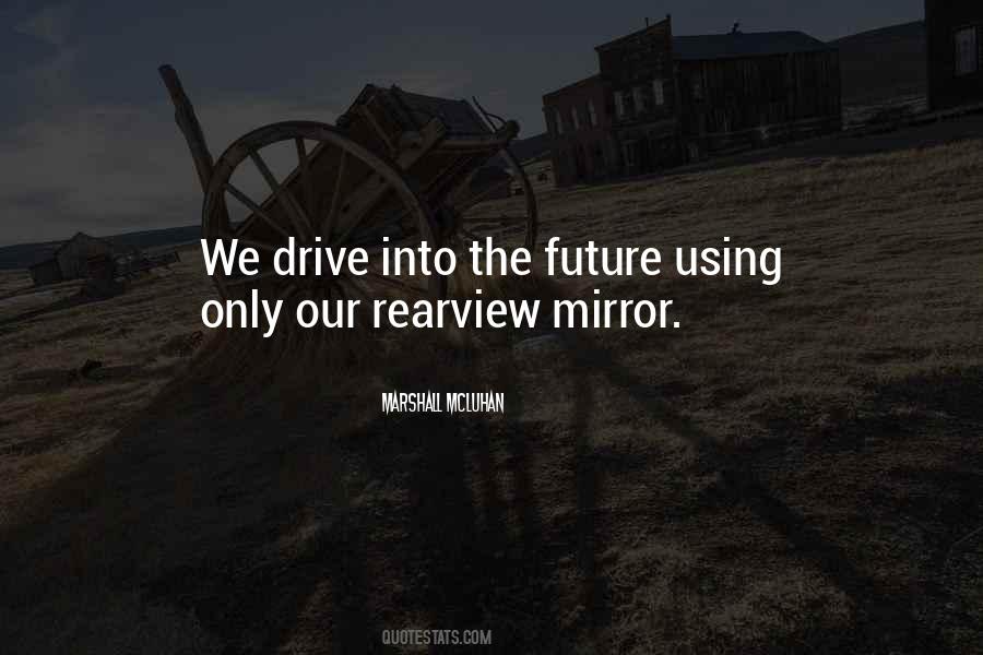 Quotes About Rearview #930776