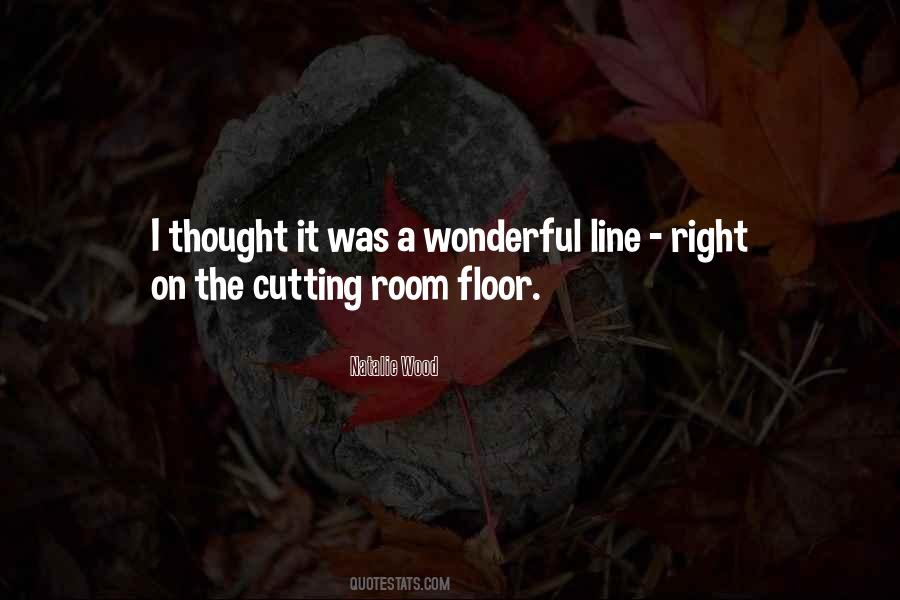 Quotes About Wood Floor #214406