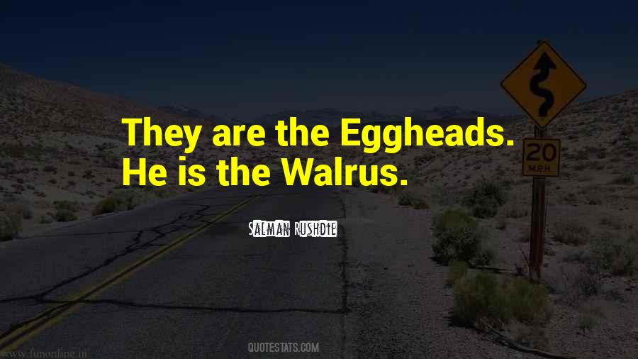 Quotes About Walrus #156976