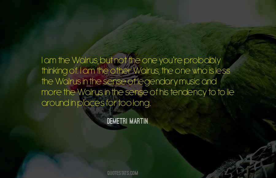Quotes About Walrus #987218