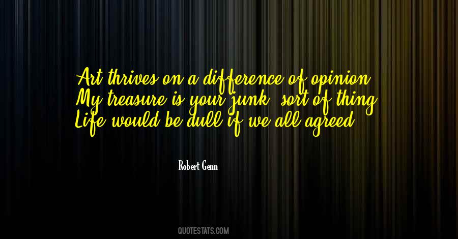 Quotes About Difference Of Opinion #1674899