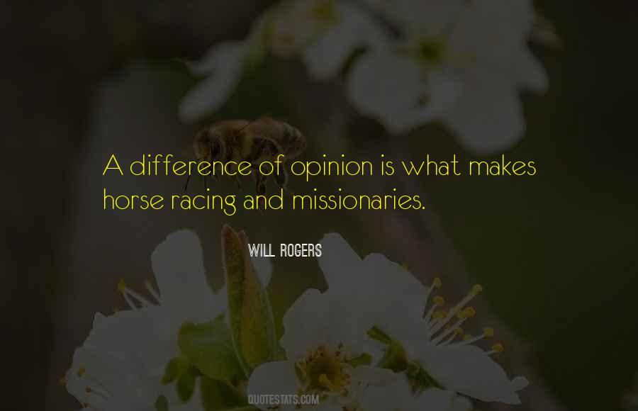 Quotes About Difference Of Opinion #284487