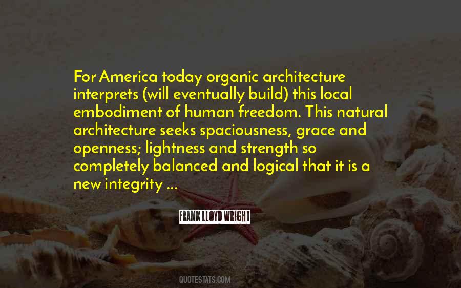 Quotes About Organic Architecture #1194551