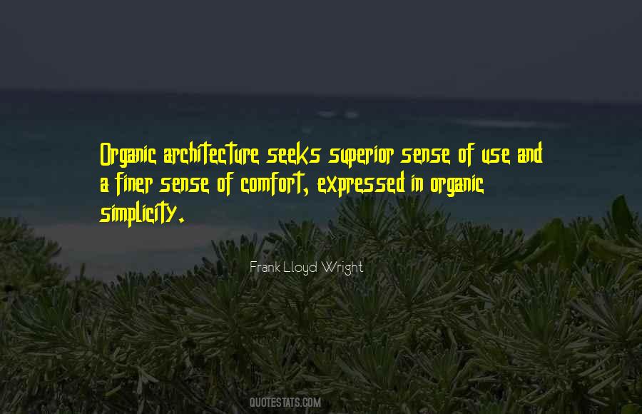 Quotes About Organic Architecture #322033