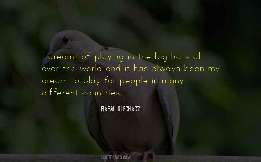 Quotes About My Big Dream #1114275