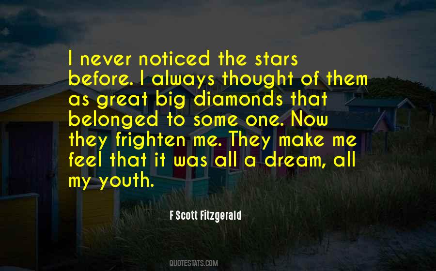 Quotes About My Big Dream #1619443