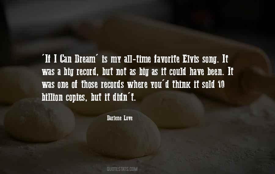 Quotes About My Big Dream #1627602