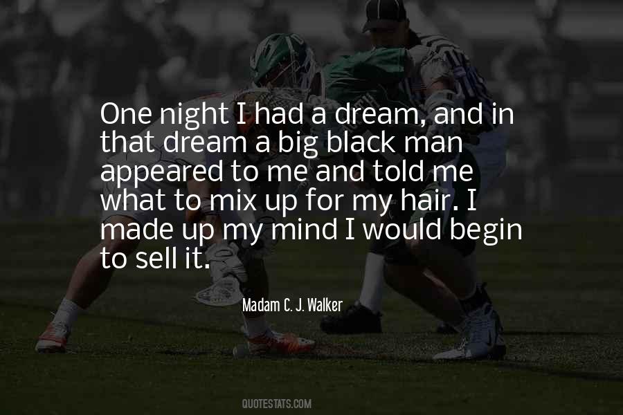 Quotes About My Big Dream #339762