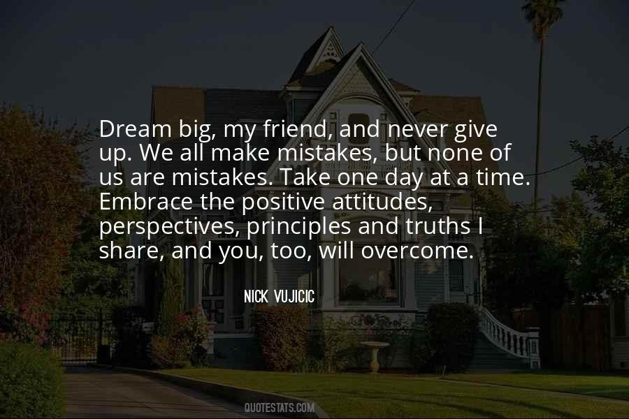 Quotes About My Big Dream #380220