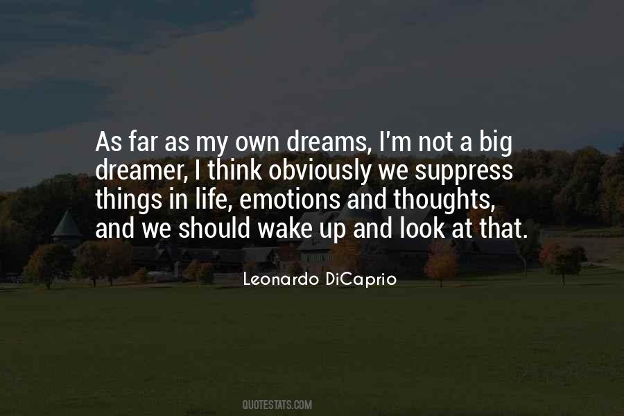 Quotes About My Big Dream #387614