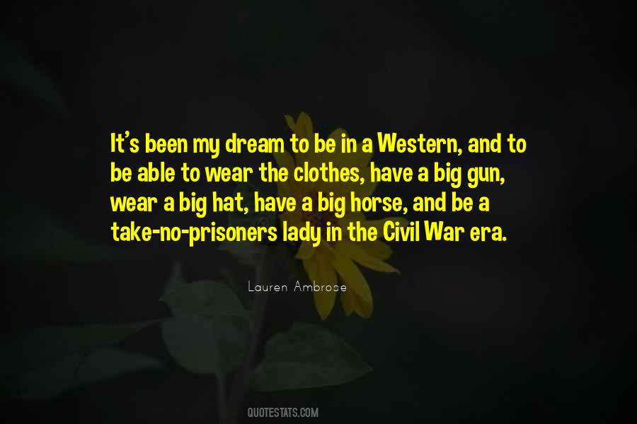 Quotes About My Big Dream #906453