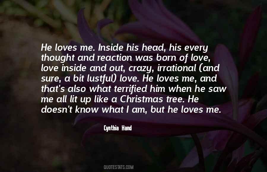 Quotes About He Loves Me #394315