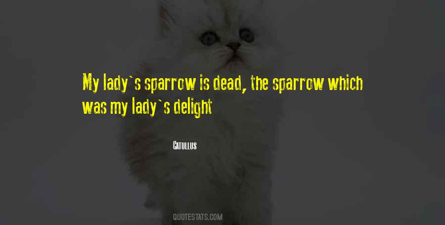 Quotes About Sparrows #132157