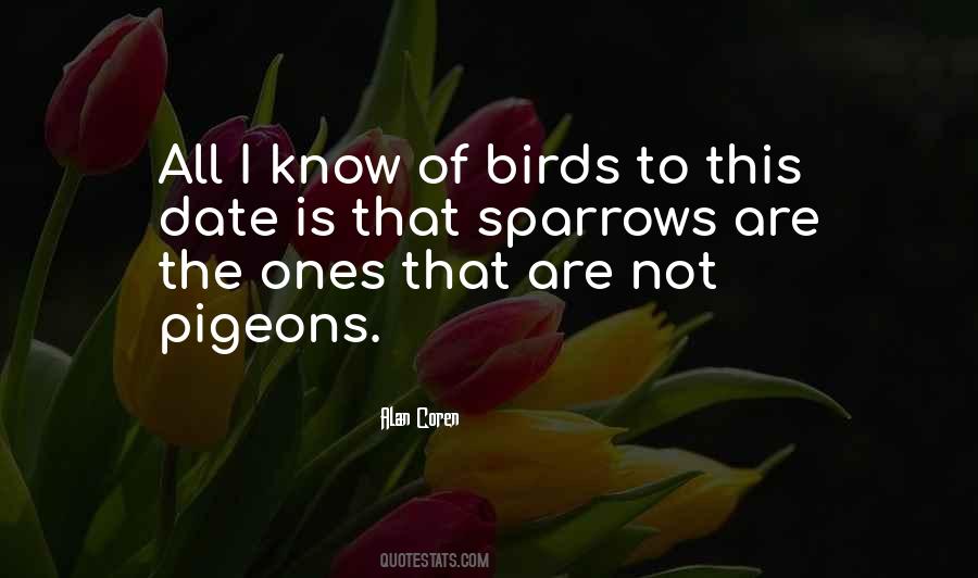 Quotes About Sparrows #1609250