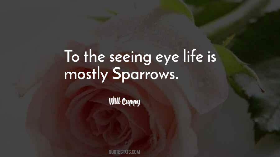 Quotes About Sparrows #306256