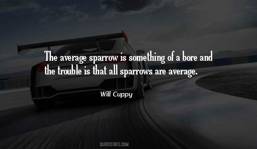 Quotes About Sparrows #366862