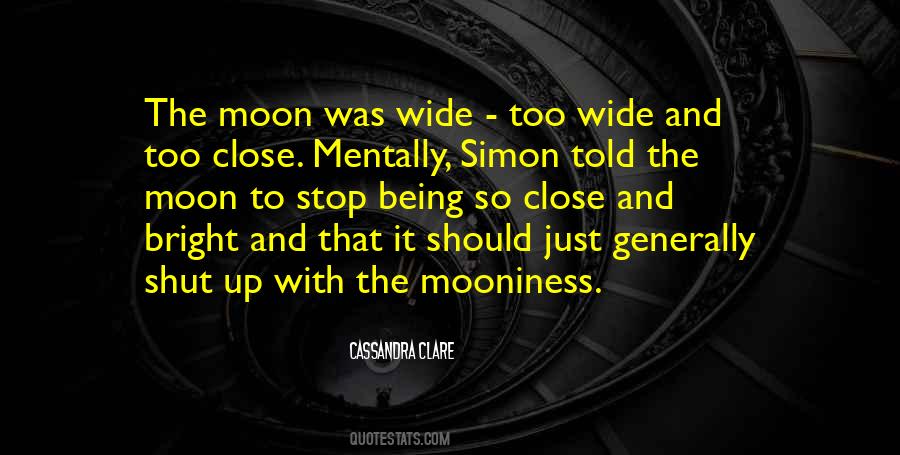 Bright Moon Quotes #406690