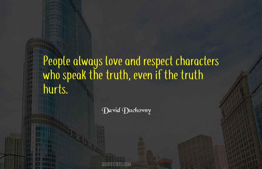 Quotes About Truth And Respect #1036119