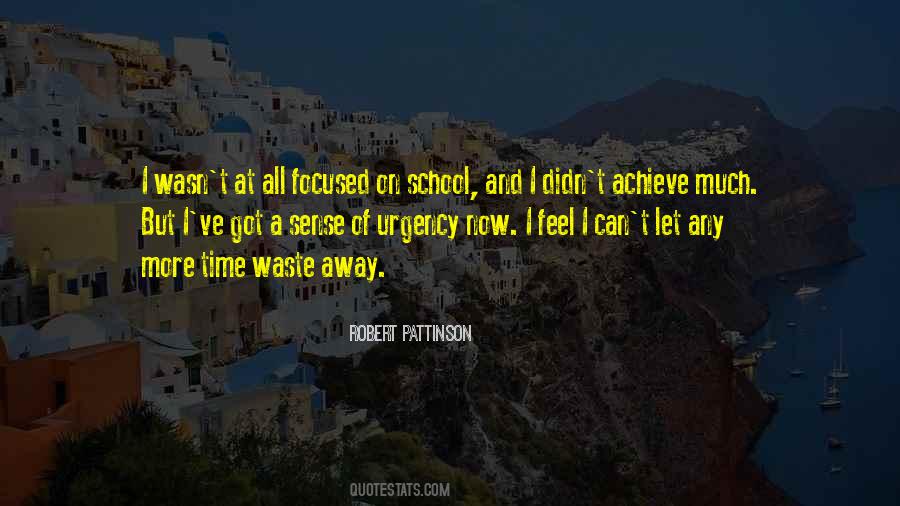 Quotes About Wasting Time In School #1631898