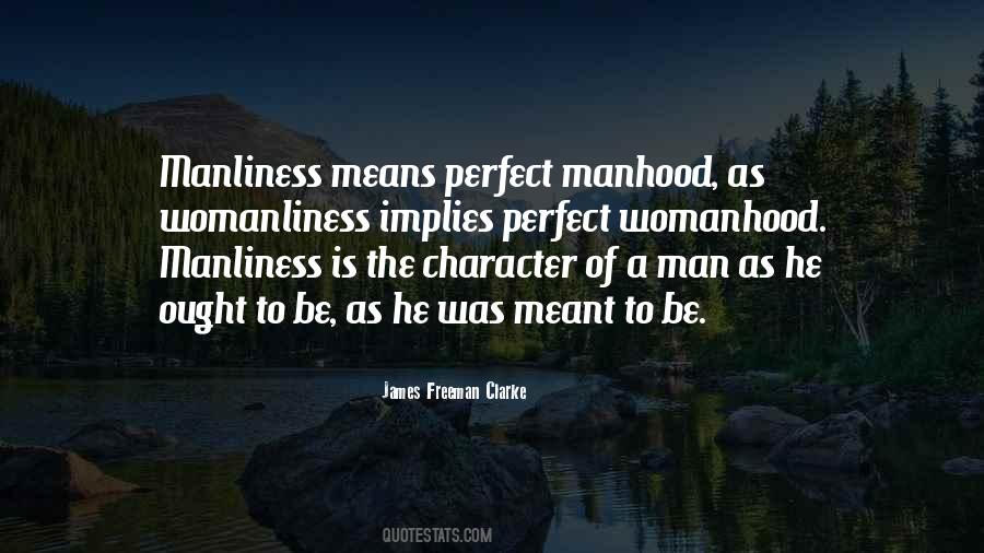 Quotes About Manliness #104782